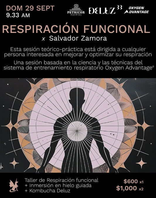 RESPIRACIÓN FUNCIONAL X CHAVA ZAMORA DE OXYGEN ADVNATAGE